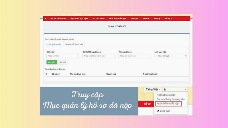 Bạn có thể tra cứu bằng Mã hồ sơ hoặc qua Tài khoản