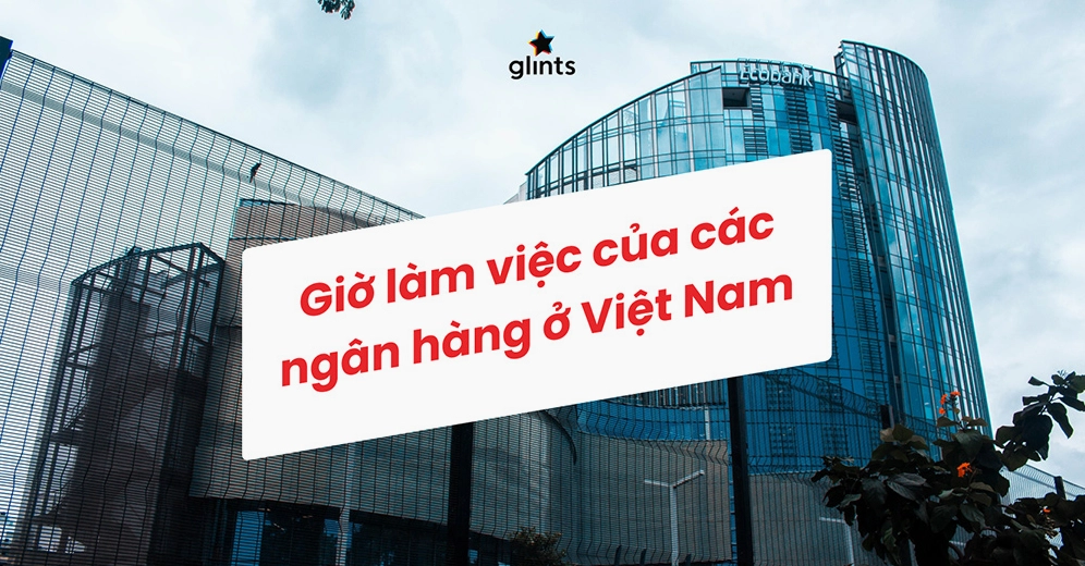 Bảng giờ làm việc của ngân hàng