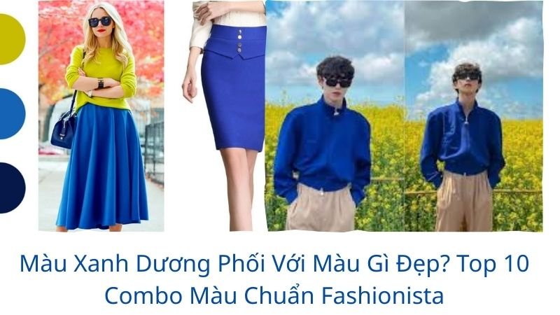 màu xanh dương phối với màu gì