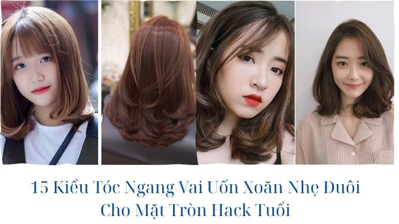 tóc ngang vai uốn xoăn nhẹ phần đuôi