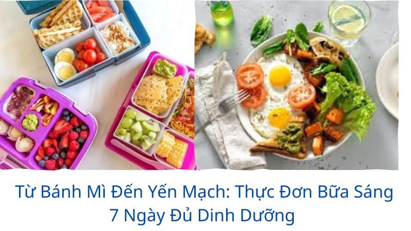 thực đơn bữa sáng cho 7 ngày