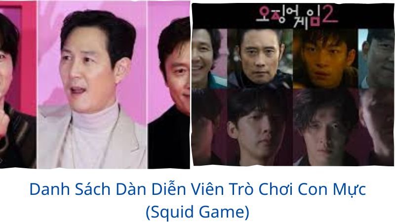 dàn diễn viên trong trò chơi con mực