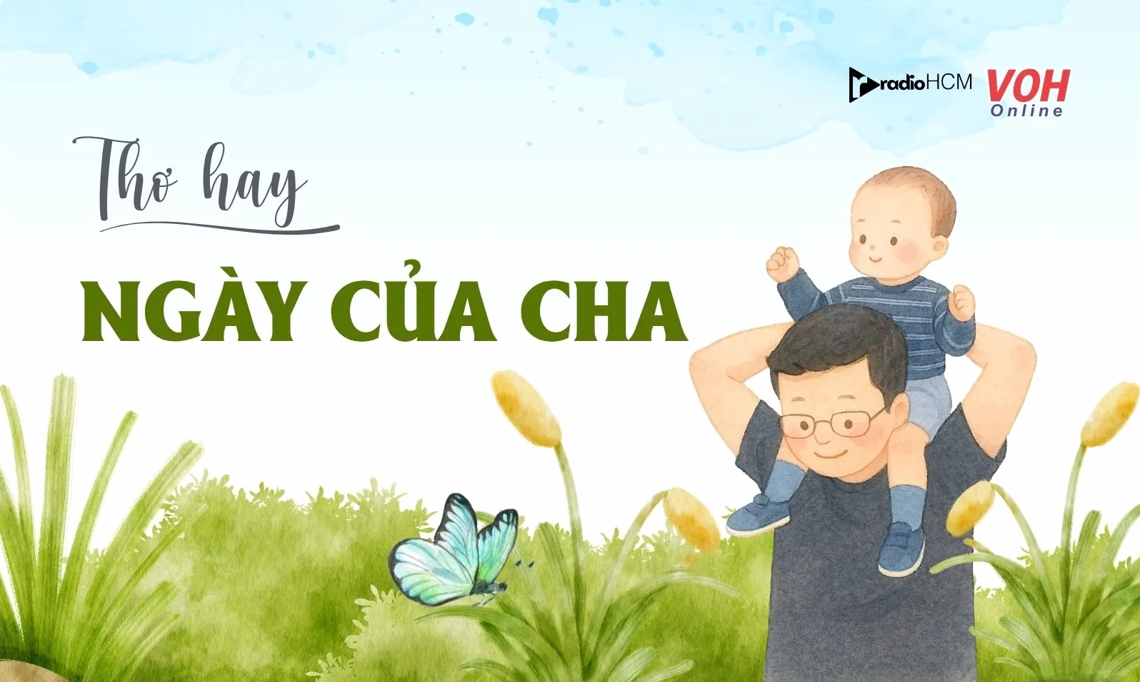 Top 10+ bài thơ Ngày của Cha hay, ý nghĩa và chạm đến trái tim