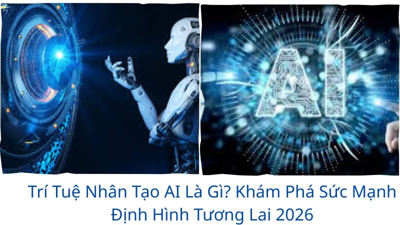 tri-tue-nhan-tao-ai-la-gi