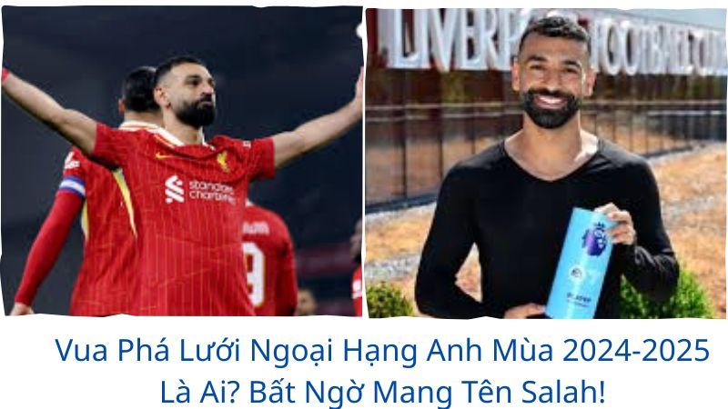 vua-pha-luoi-ngoai-hang-anh-mua-2024-2025-la-ai