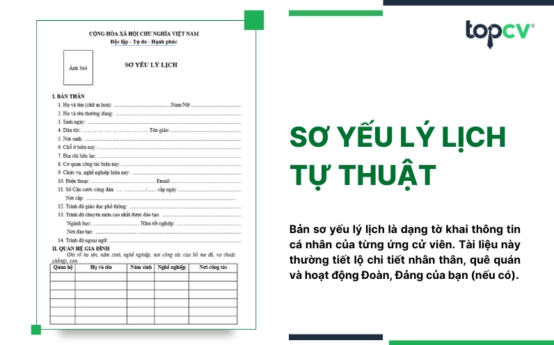 Bản sơ yếu lý lịch là dạng tờ khai thông tin cá nhân của từng ứng cử viên