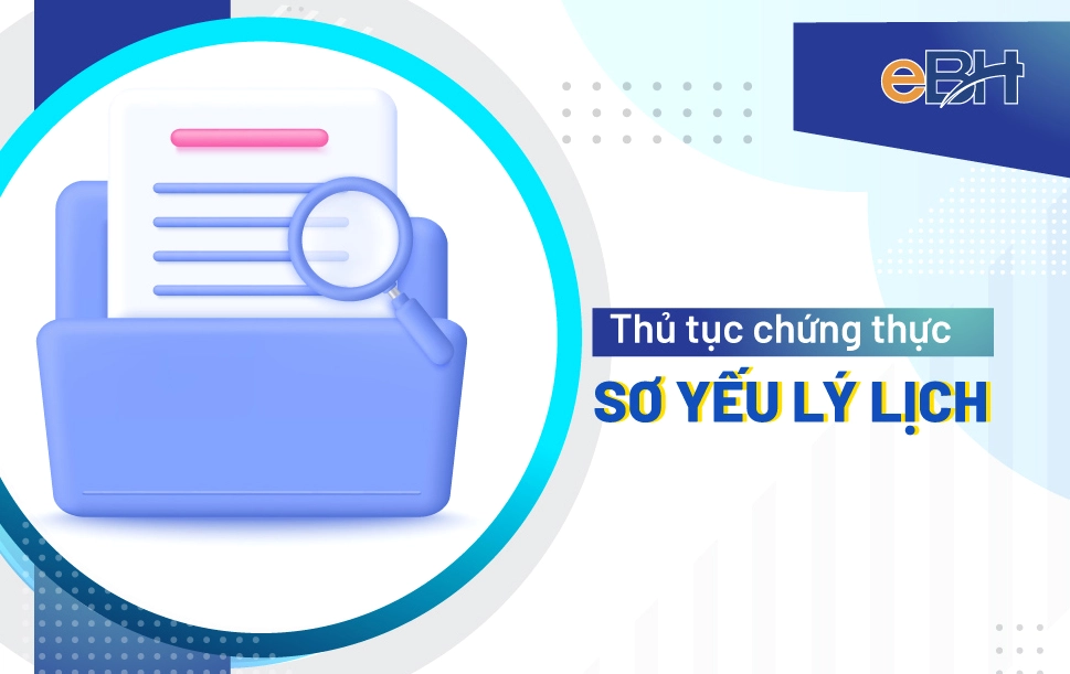Các bước làm thủ tục chứng thực sơ yếu lý lịch