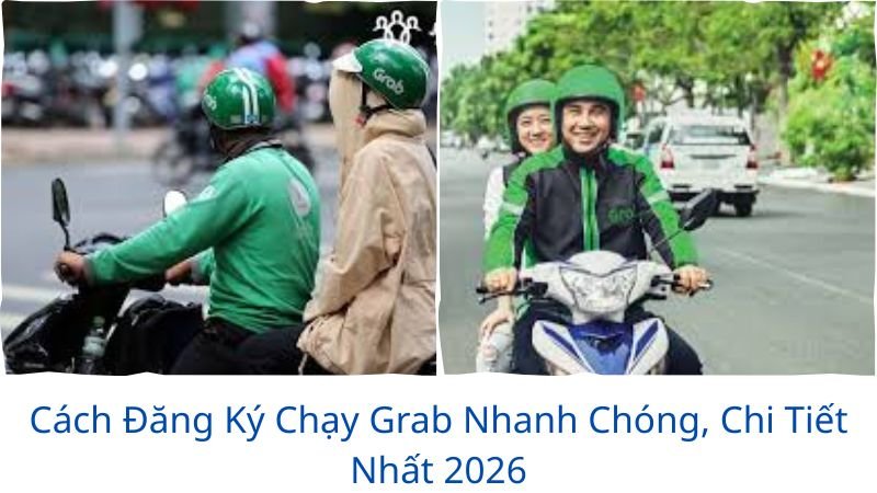 cach-dang-ky-chay-grab