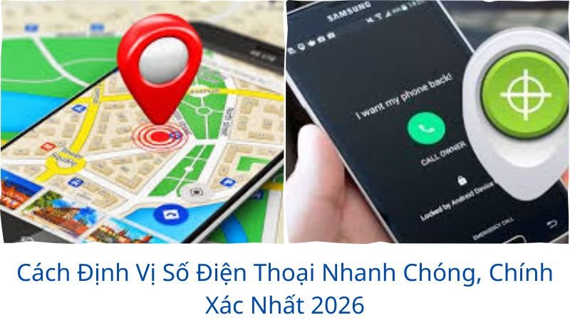 cach-dinh-vi-so-dien-thoai