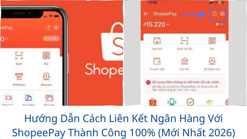 cach-lien-ket-ngan-hang-voi-shopeepay