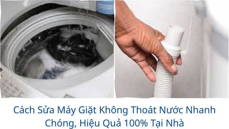 cach-sua-may-giat-khong-thoat-nuoc