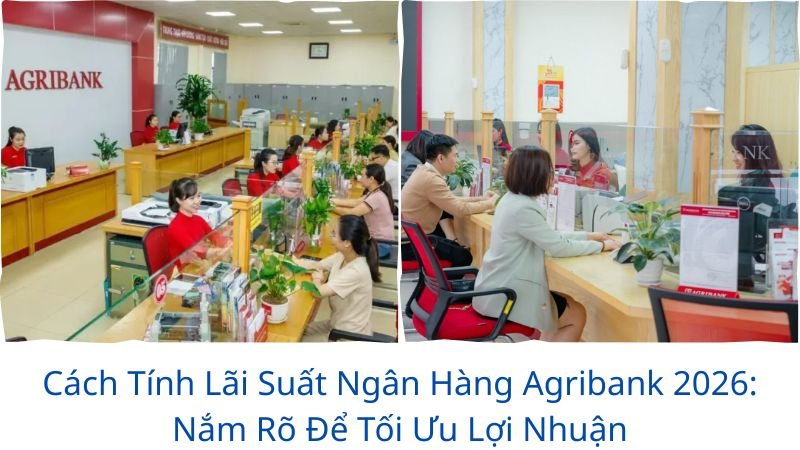 cach-tinh-lai-suat-ngan-hang-agribank