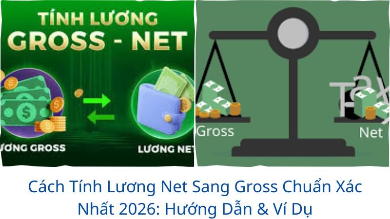cach-tinh-luong-net-sang-gross