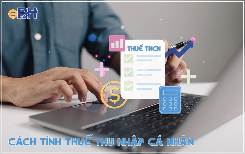 Cách tính thuế thu nhập cá nhân phải nộp cho cơ quan thuế