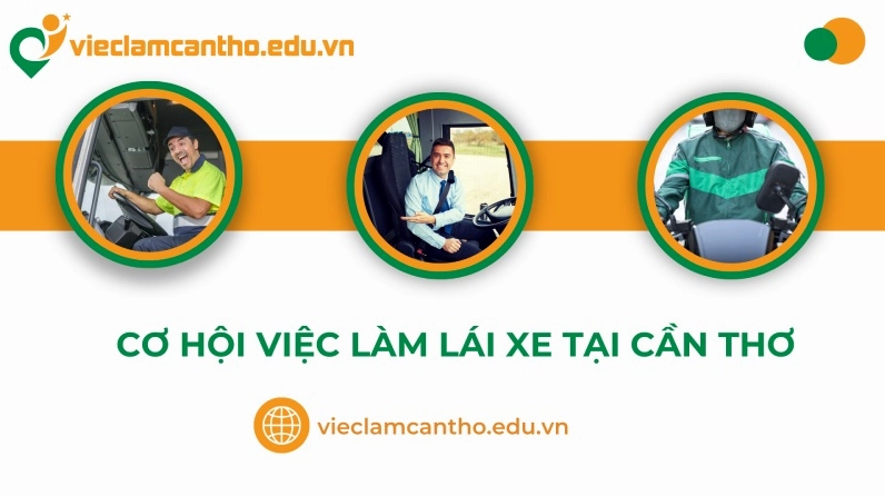 Cơ hội việc làm lái xe tại Cần Thơ