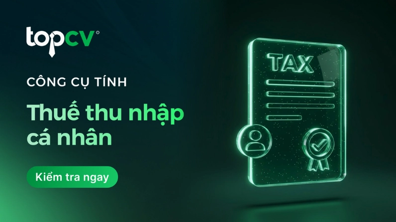 Công cụ tính thuế TNCN