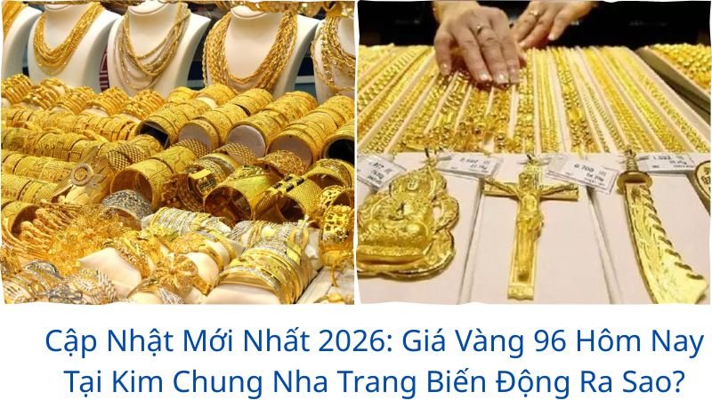 gia-vang-96-hom-nay-tai-kim-chung-nha-trang