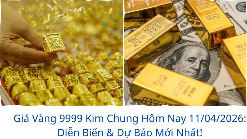 gia-vang-9999-kim-chung-hom-nay