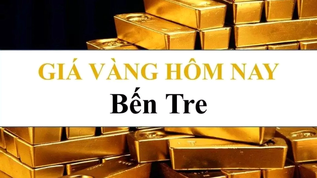 Giá vàng Bến Tre hôm nay