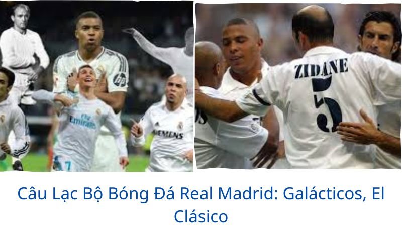 câu lạc bộ bóng đá real madrid
