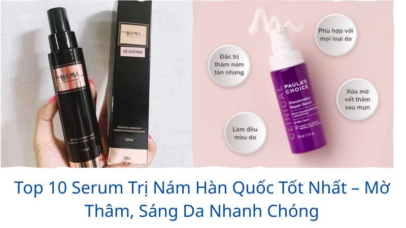 serum trị nám hàn quốc tốt nhất