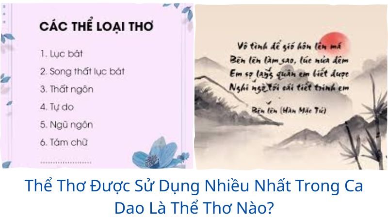 thể thơ được sử dụng nhiều nhất trong ca dao là thể thơ nào?