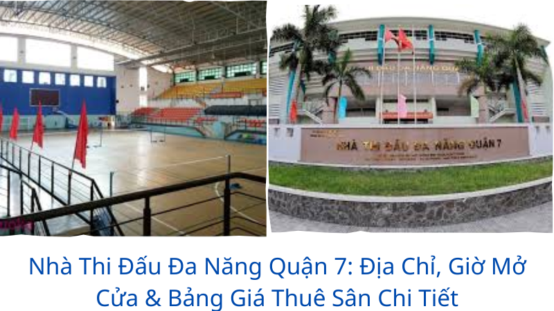 nhà thi đấu đa năng quận 7