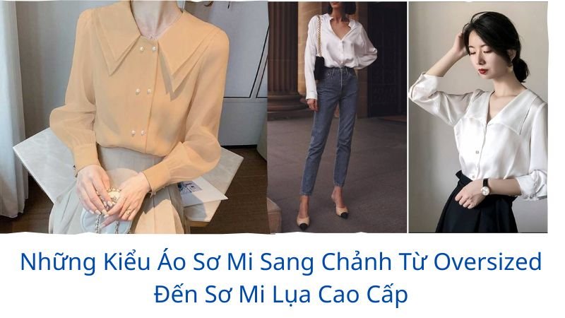 những kiểu áo sơ mi sang chảnh