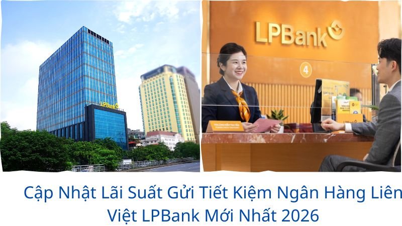 lai-suat-gui-tiet-kiem-ngan-hang-lien-viet