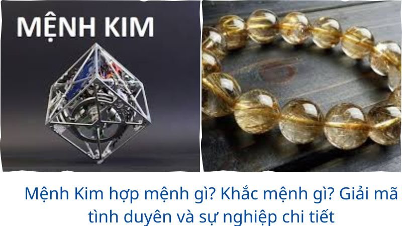 menh-kim-hop-menh-gi