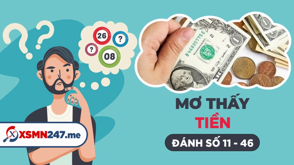 mo-thay-tien-danh-con-gi-giai-ma-giac-mo-thay-tien-chuan-xac_462