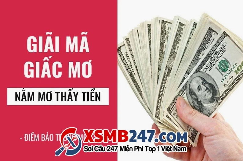 Mơ thấy tiền đánh con gì? Giải mã giấc mơ về tiền chi tiết nhất
