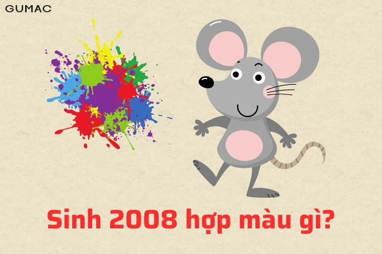 sinh nam 2008 hop mau gi