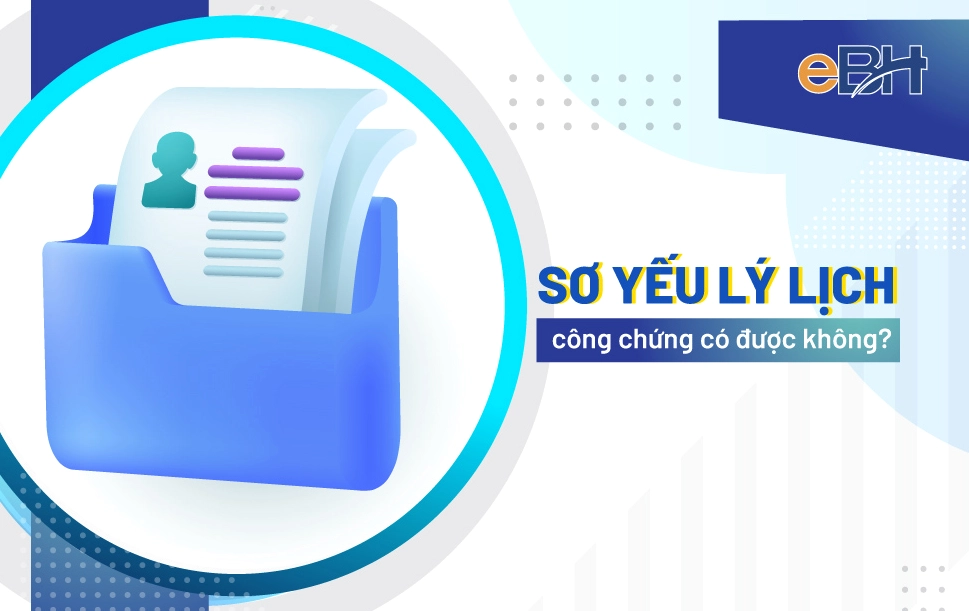 Sơ yếu lý lịch công chứng được không?