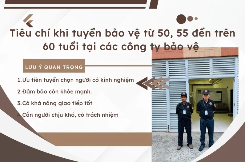 Tiêu chí khi tuyển bảo vệ từ 50, 55 đến trên 60 tuổi tại các công ty bảo vệ
