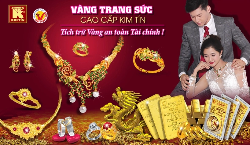 VÀNG TRANG SỨC CAO CẤP KIM TÍN Tích trữ Vàng an toàn Tài chính !