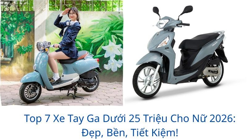 xe-tay-ga-duoi-25-trieu-cho-nu