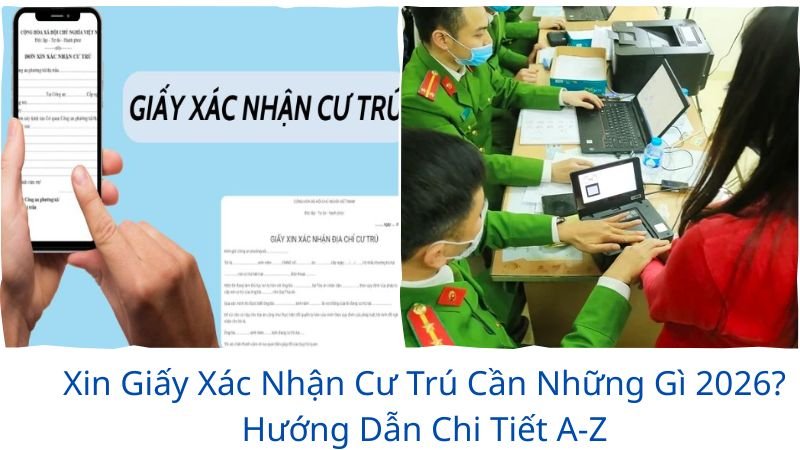 xin-giay-xac-nhan-cu-tru-can-nhung-gi