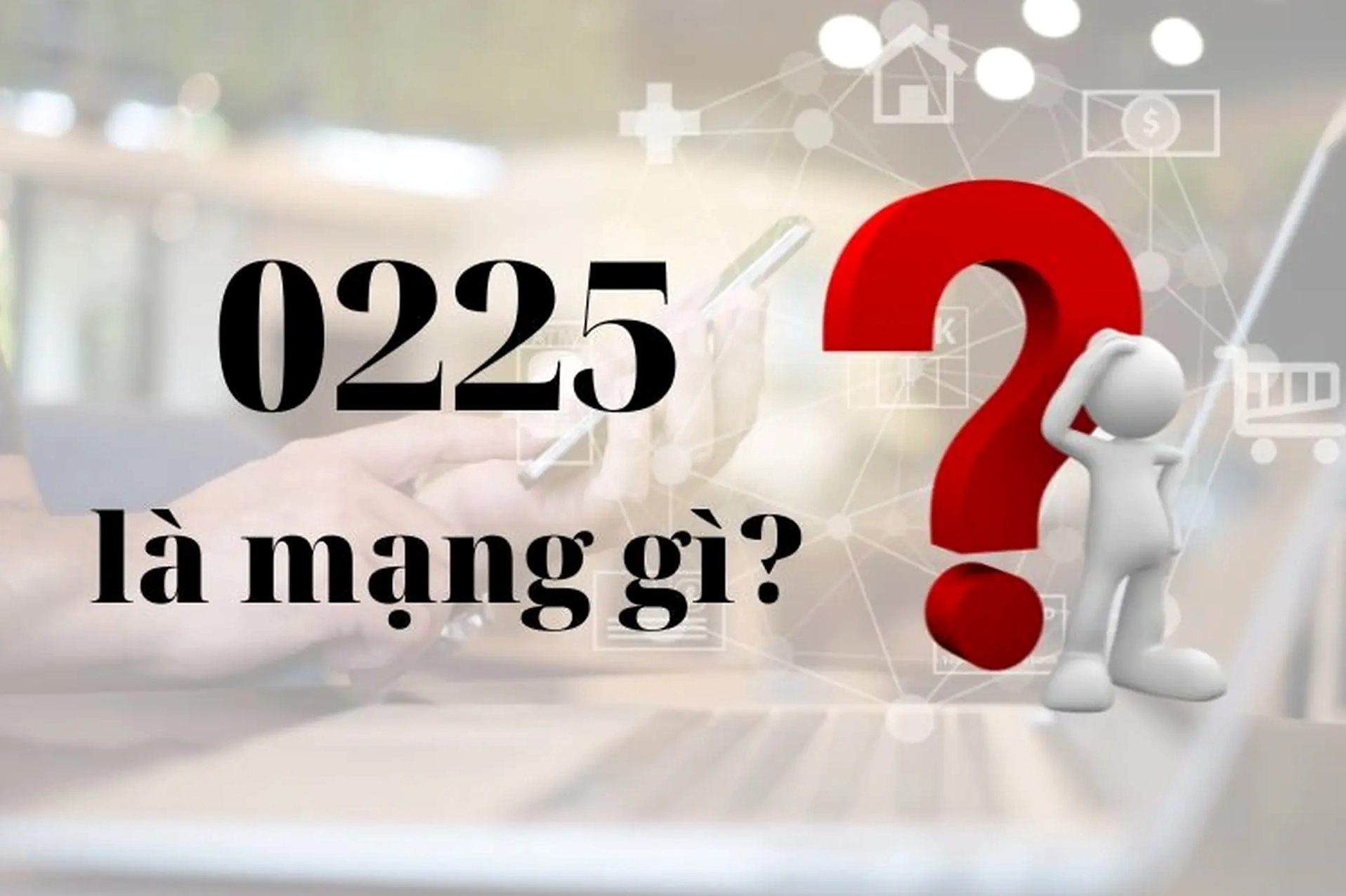 Cảnh giác với cuộc gọi từ đầu số 0225
