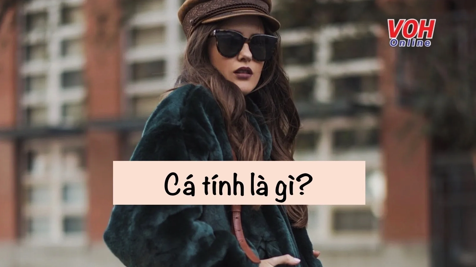 Cô gái tự tin thể hiện phong cách cá nhân