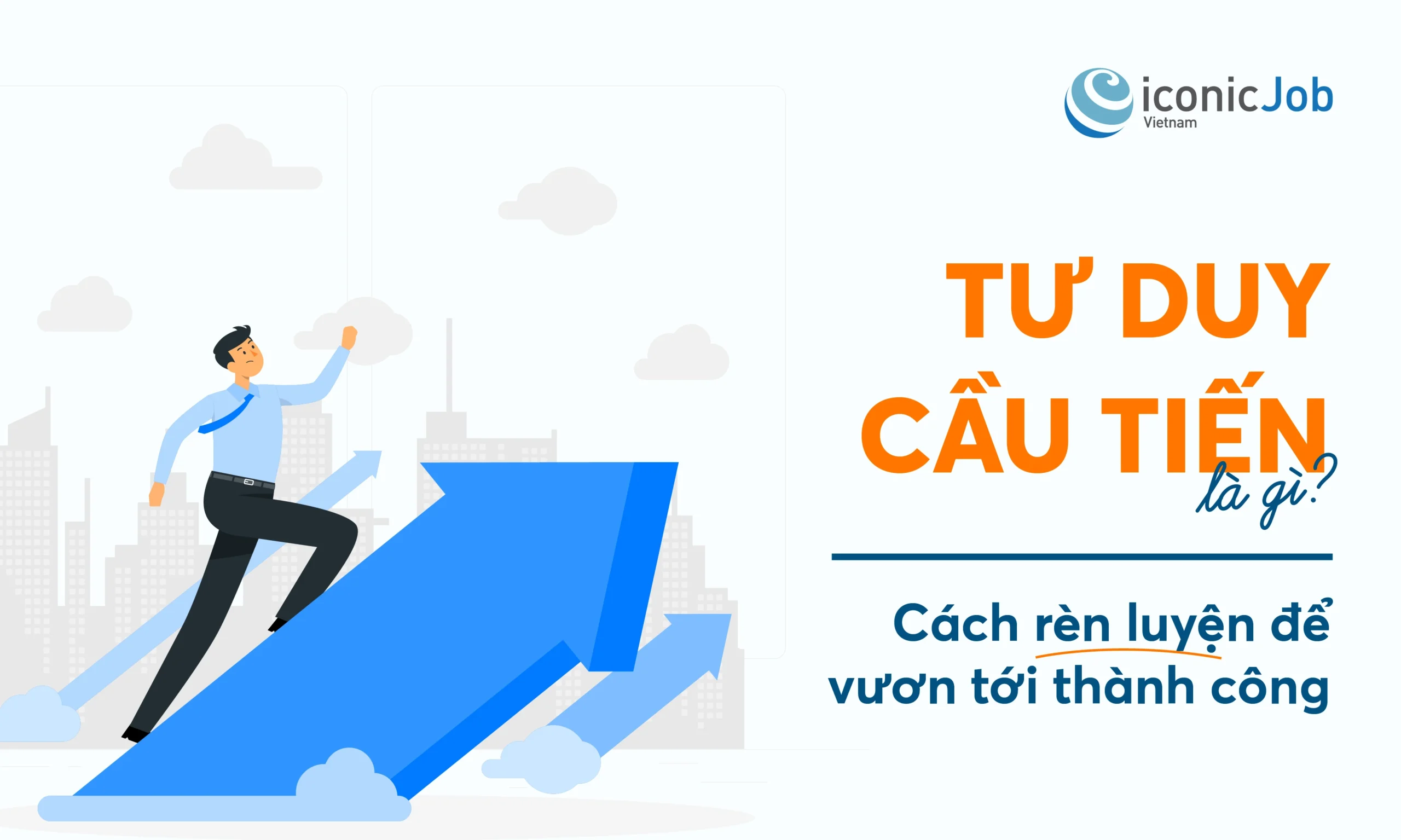 Con đường cầu tiến đầy thử thách nhưng cũng đầy phần thưởng