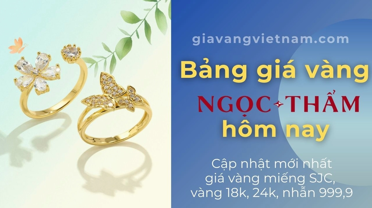 Giá vàng Ngọc Thẫm hôm nay