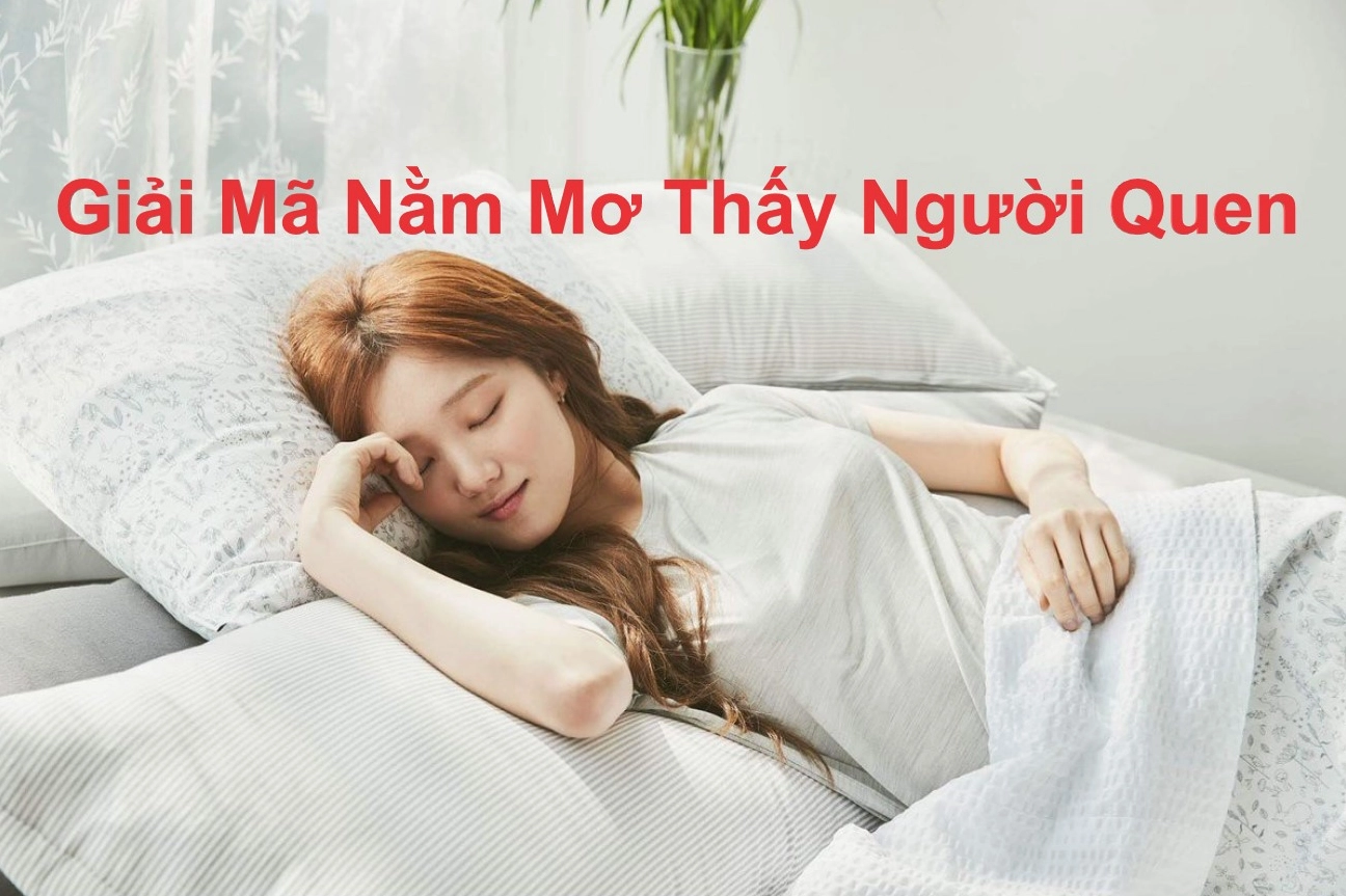 Giấc mơ thấy nhiều người quen