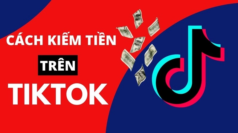 Minh họa cách kiếm tiền trên TikTok