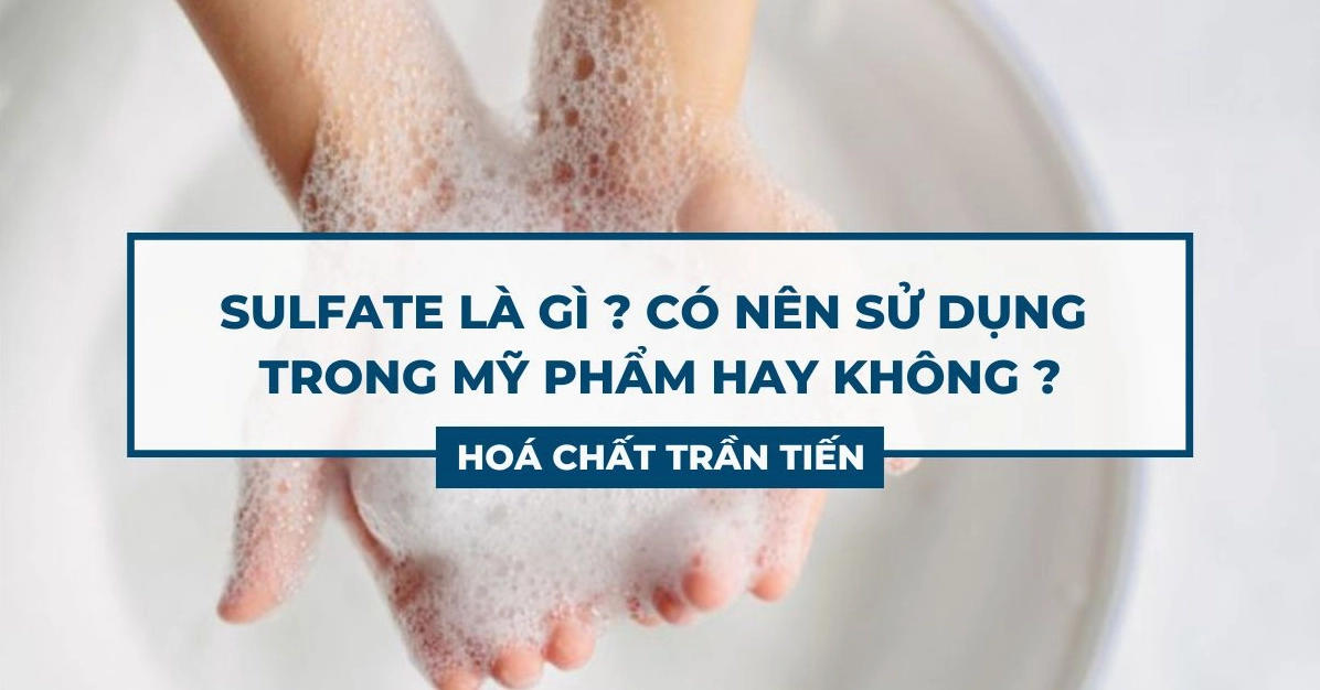 Phân biệt SLS và SLES trong mỹ phẩm