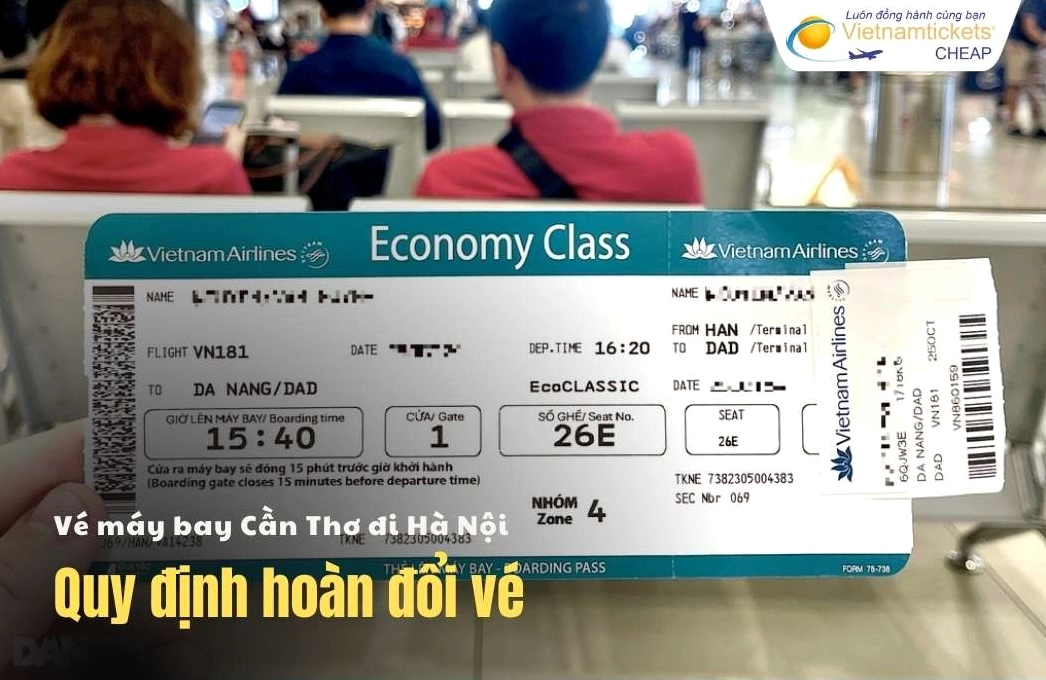 Quy định hoàn đổi vé máy bay Cần Thơ đi Hà Nội